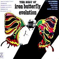 Iron Butterfly : The Best of Iron Butterfly Evolution
